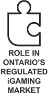 ROLE IN ONTARIO'S REGULATED iGAMING MARKET