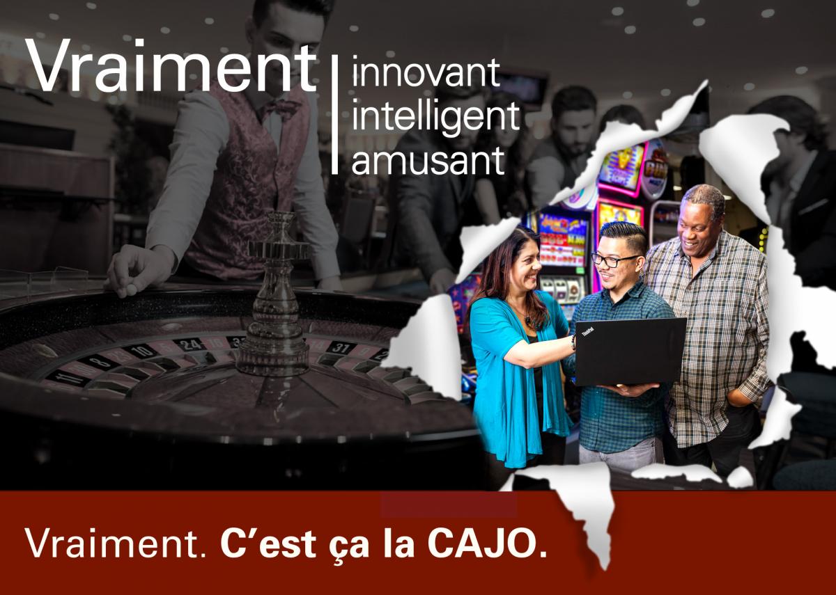  innovant, intelligent, amusant». Le texte en bas indique «Vraiment. C'est ça la CAJO».